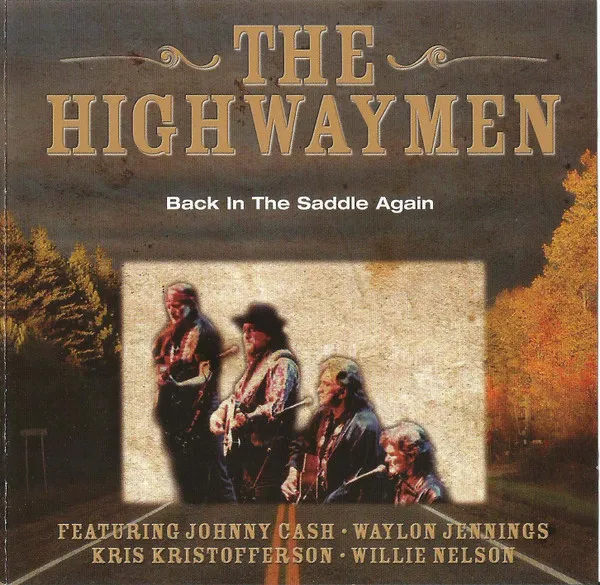 The Highwaymen, Back In The Saddle Again