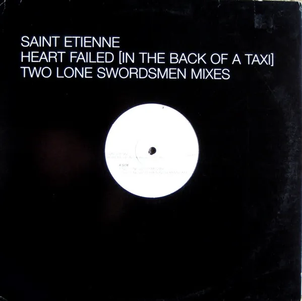 Heart Failed (In The Back Of A Taxi) - Two Lone Swordsmen Mixes