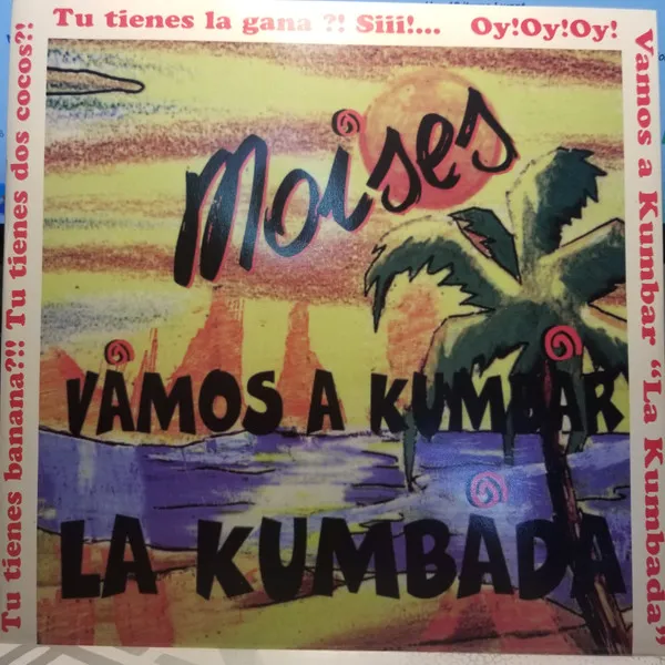 Vamos A Kumbar / La Kumbada