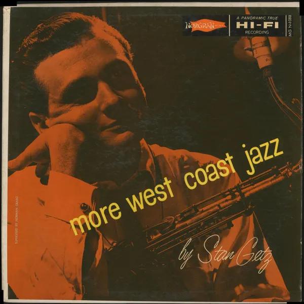 More West Coast Jazz (By Stan Getz)
