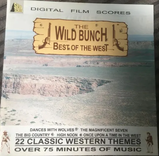 The Wild Bunch - Best Of The West