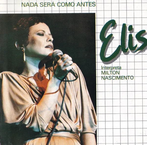 Nada Será Como Antes (Elis Interpreta Milton Nascimento)