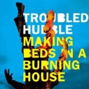Making Beds In A Burning House