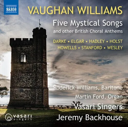 Vaughan Williams: Five Mystical Songs and Other British Choral Anthems