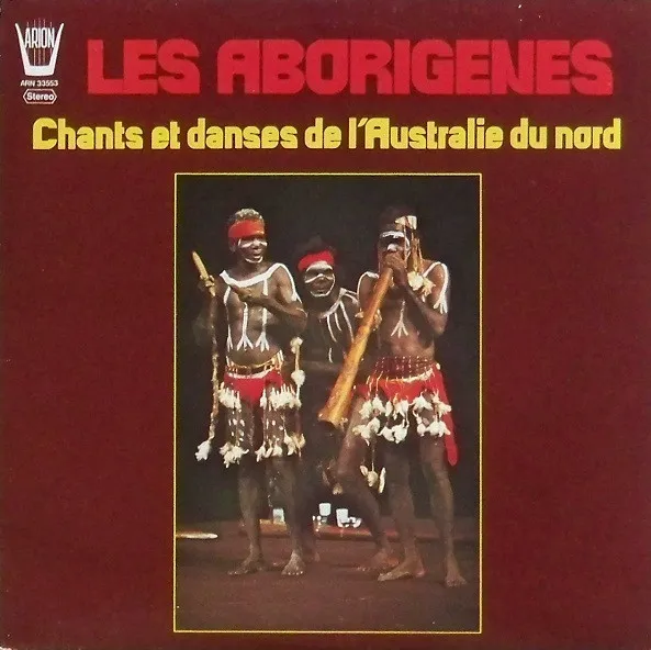 Chants Et Danses De L'Australie Du Nord