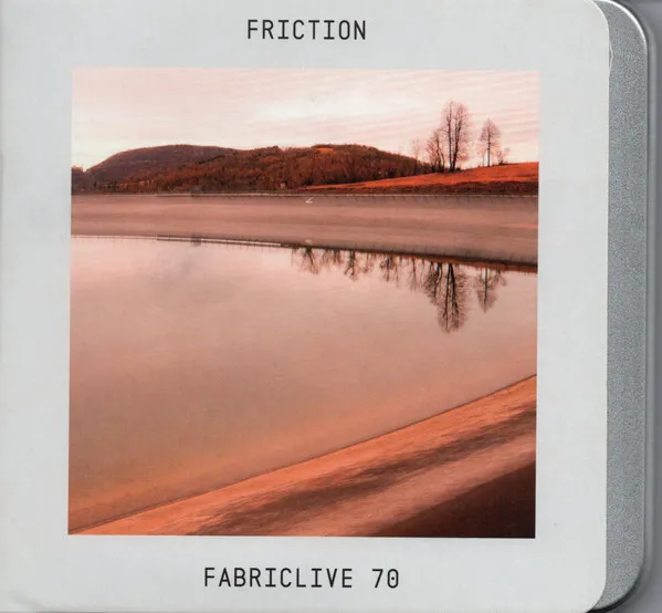 Fabriclive 70: Friction