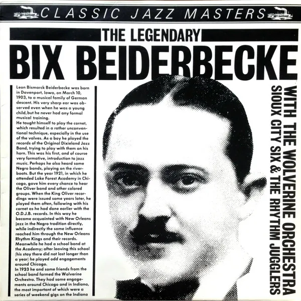 The Legendary Bix Beiderbecke