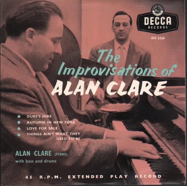 The Improvisations Of Alan Clare