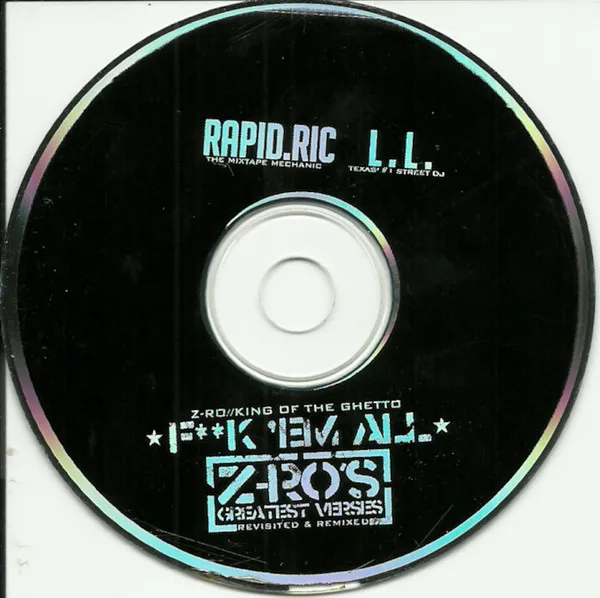 F**k 'Em All: Z-Ro's Greatest Verses - Revisited & Remixed