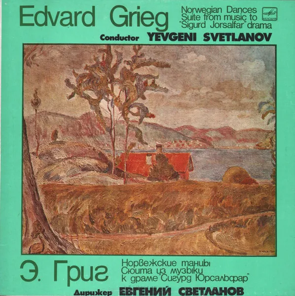 Norwegian Dances / Suite From Music To "Sigurd Jorsalfar" Drama