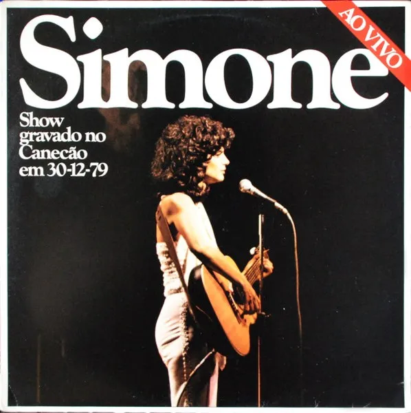 Simone Ao Vivo (Show Gravado no Canecão em 30-12-79)