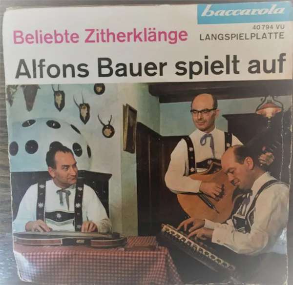 Alfons Bauer Spielt Auf (Beliebte Zitherklänge)