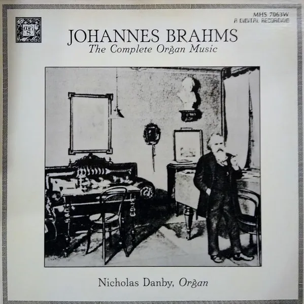 Johannes Brahms The Complete Organ Music