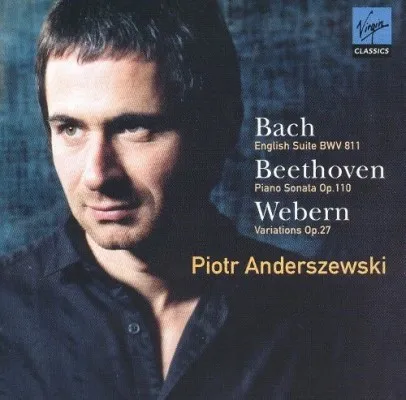 Bach: English Suite BWV 811/ Piano Sonata Op. 110 / Variations, Op. 27