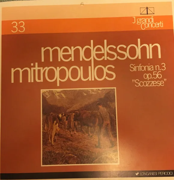 Sinfonia No.3 In La Minore Op.56 "Scozzese"