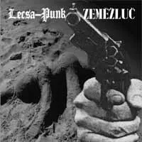 Lecsa-Punk / Zeměžluč