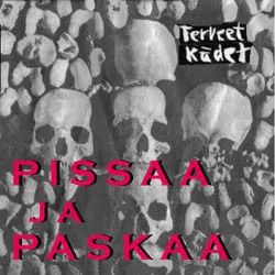 Pissaa Ja Paskaa