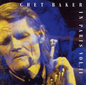 Chet Baker In Paris Vol. II