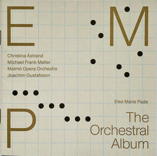 Else Marie Pade: the Orchestral Album