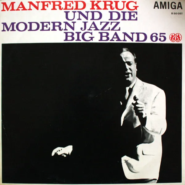Manfred Krug Und Die Modern Jazz Big Band 65