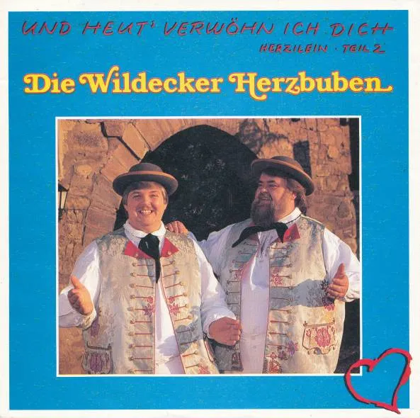 Und Heut' Verwöhn Ich Dich (Herzilein Teil 2)