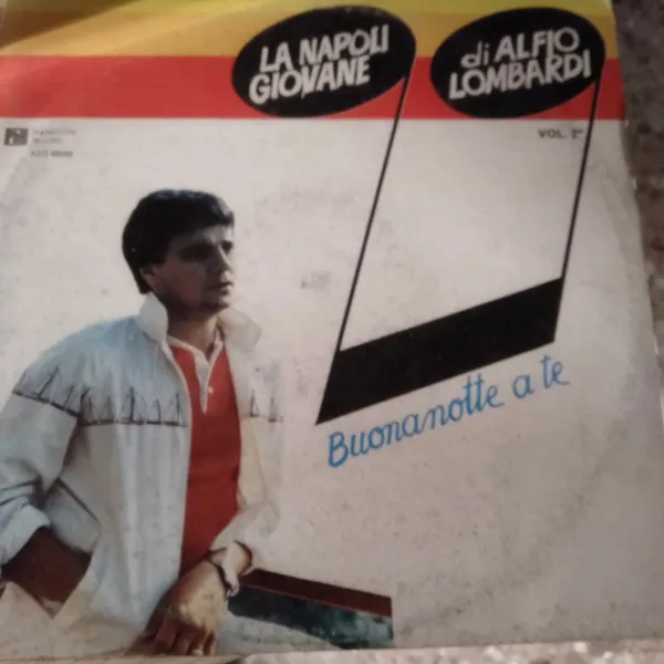 Buonanotte A Te - La Napoli Giovane Di Alfio Lombardi Vol. 2°