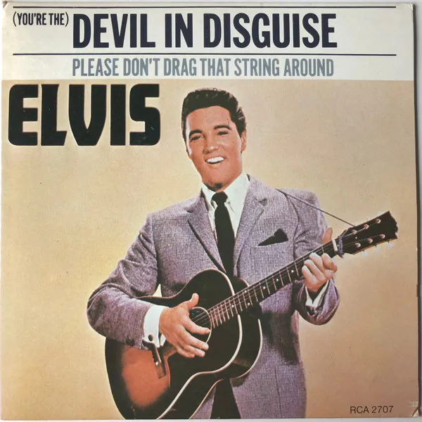 (You're The) Devil In Disguise