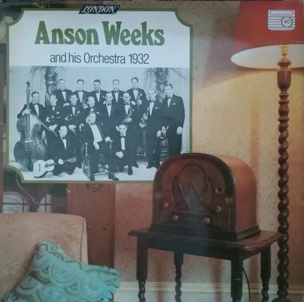 Anson Weeks And His Orchestra 1932