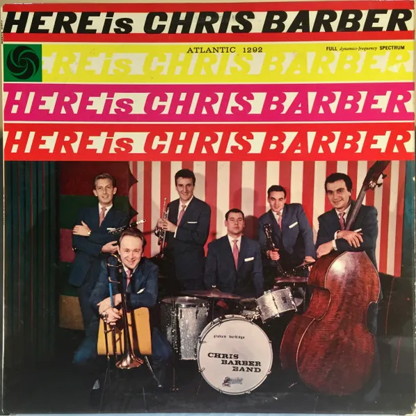 Here Is Chris Barber