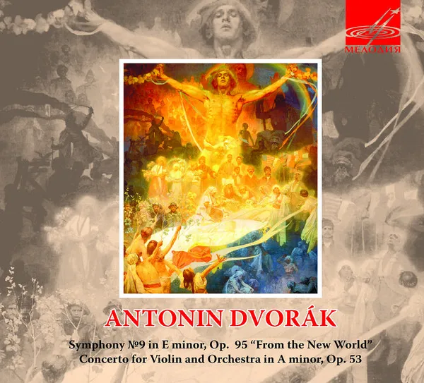 Symphony №9 In E Minor, Op. 95 “From The New World”. Concerto For Violin And Orchestra In A Minor, Op. 53