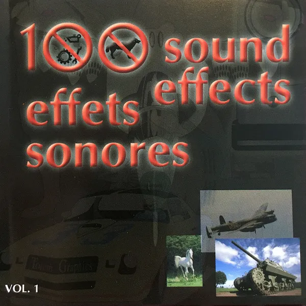 100 Sound Effects / 100 Effets Sonores - Vol. 1