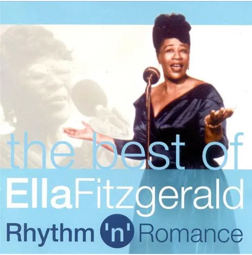 The Best Of Ella Fitzgerald: Rhythm 'n' Romance