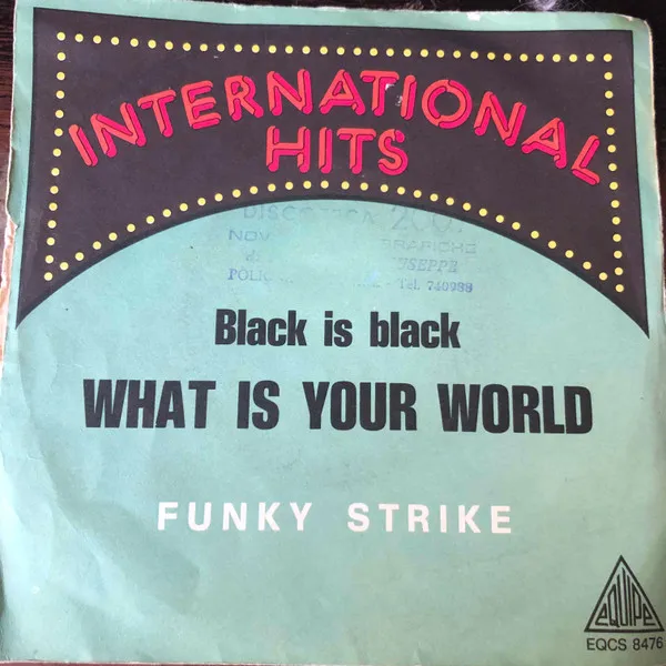 Black Is Black / What Is Your World