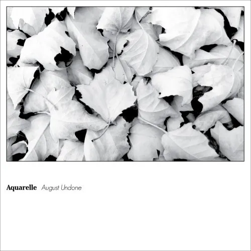 August Undone