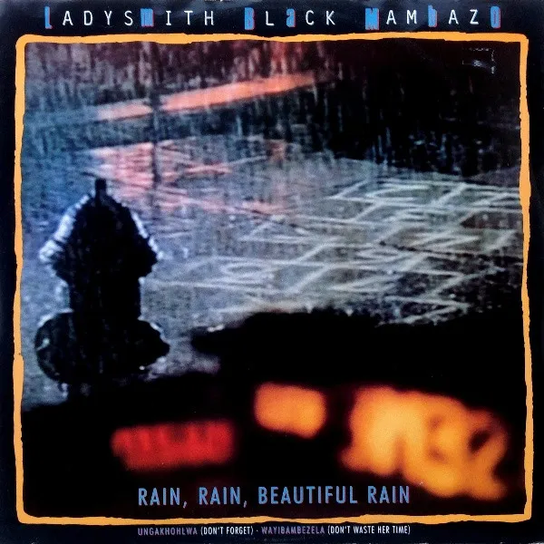 Rain, Rain, Beautiful Rain