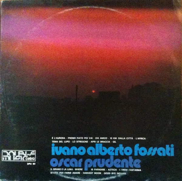 Ivano Alberto Fossati - Oscar Prudente