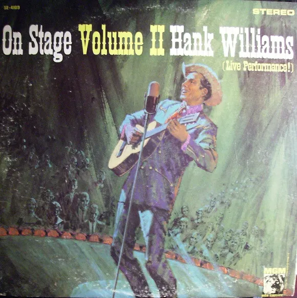 On Stage Volume II Hank Williams (Live Performance!)