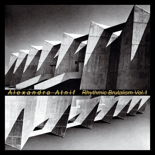 Rhythmic Brutalism Vol. 1