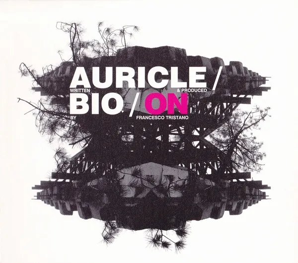 Auricle / Bio / On