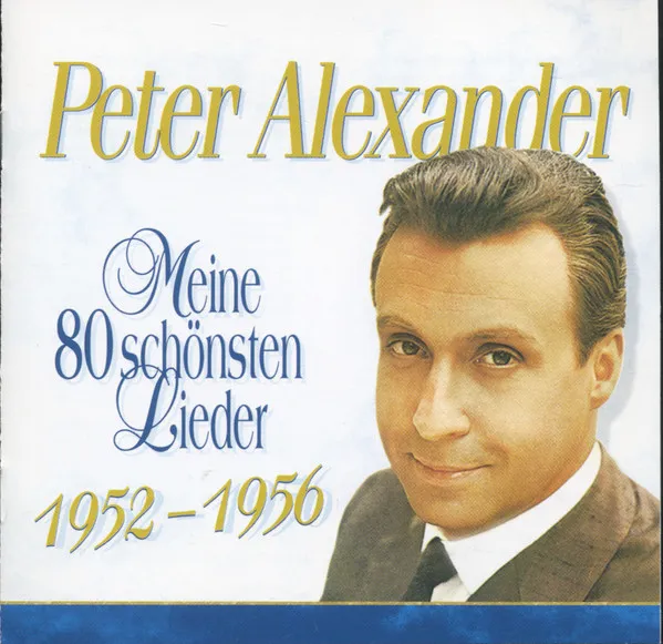 Meine 80 Schönsten Lieder 1952-1956