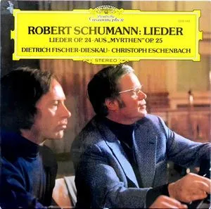Robert Schumann: Lieder (Lieder Op. 24 - Aus "Myrthen" Op. 25)