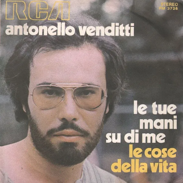 Le Tue Mani Su Di Me / Le Cose Della Vita