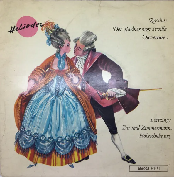 Ouvertüre Zu „Der Barbier Von Sevilla“ / Holzschuhtanz Aus „Zar Und Zimmermann“