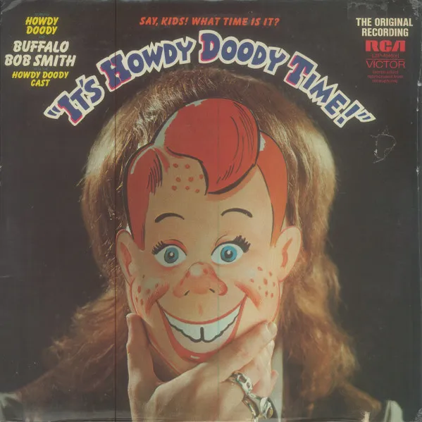 It's Howdy Doody Time!