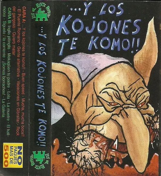 ...Y Los Kojones Te Komo!!