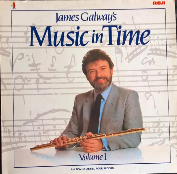 James Galway's Music In Time Volume 1