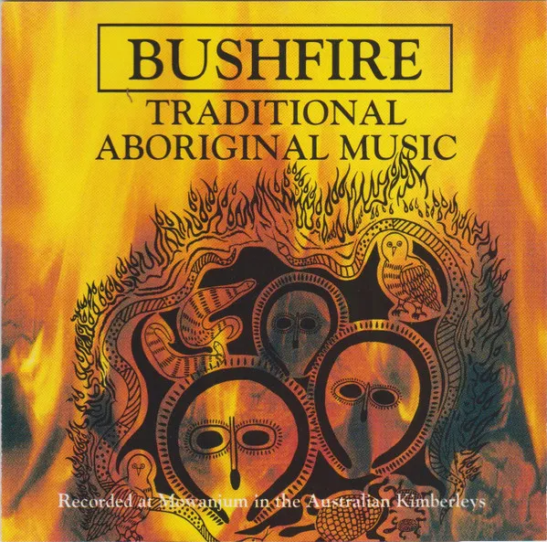 Bushfire (Traditional Aboriginal Music)