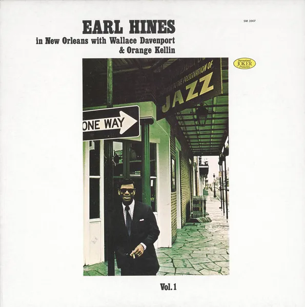 Earl Hines In New Orleans - Vol. 1