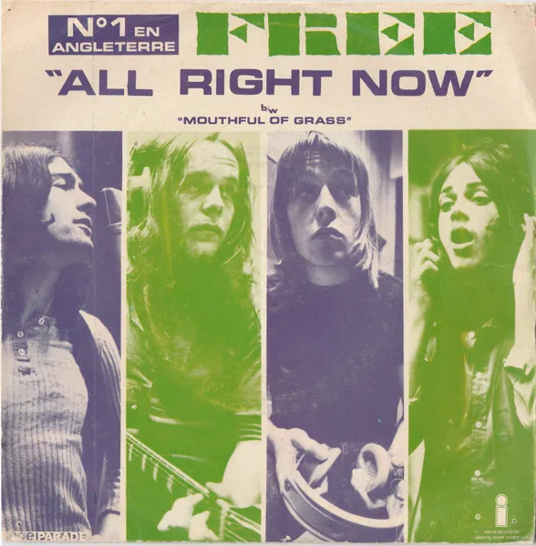 All Right Now / Mouthful Of Grass