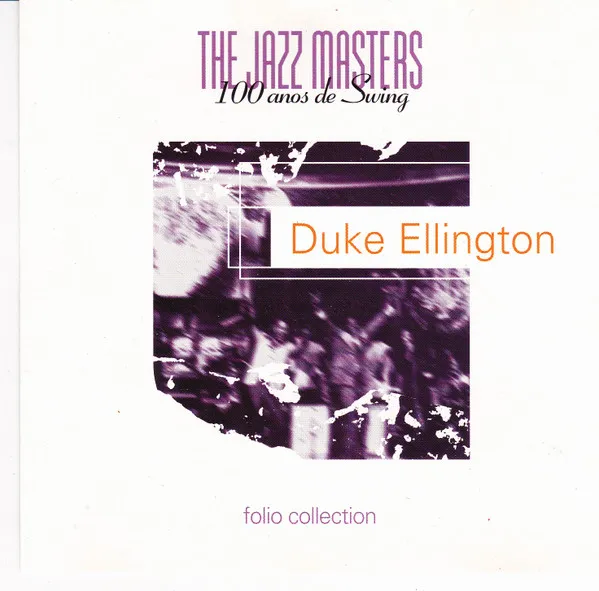 The Jazz Masters - 100 Años De Swing